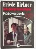 RÓŻOWA PERŁA - Friede Birkner 1994